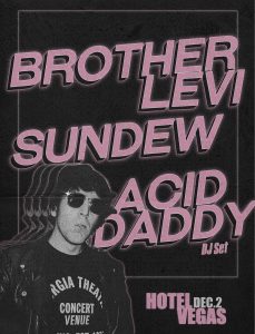 Brother Levi & Sundew with Various Blonde, Acid Daddy DJ Set