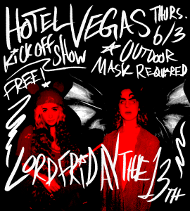 Lord Friday the 13th - (OUR FIRST LIVE SHOW SINCE MARCH 2020!)