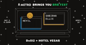 Do512 Presents: BRB Fest - Day 5 Hotel Vegas Livestream