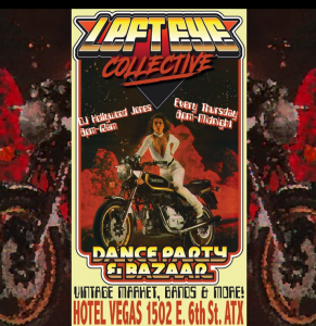 The Left Eye Collective Dance Party & Bizarre