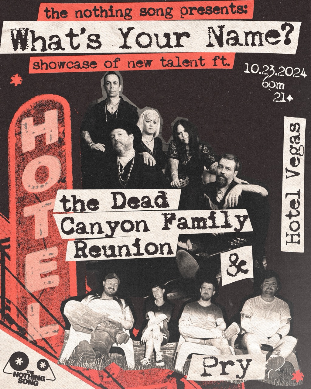 The Nothing Song Presents: What's Your Name? A Showcase of New Talent ft. The Dead Canyon Family Reunion & Pry