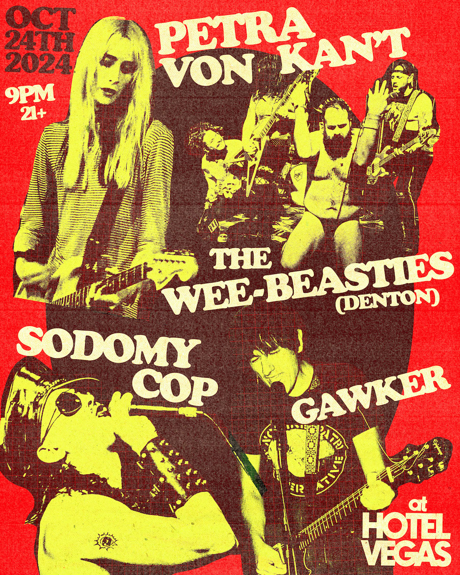 Petra Von Kan't, The Wee-Beasties (Denton), Sodomy Cop, Gawker