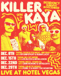 Killer Kaya [Sunday Residency]