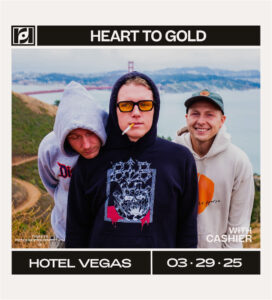 Resound Presents: Heart to Gold, Cashier, TBD