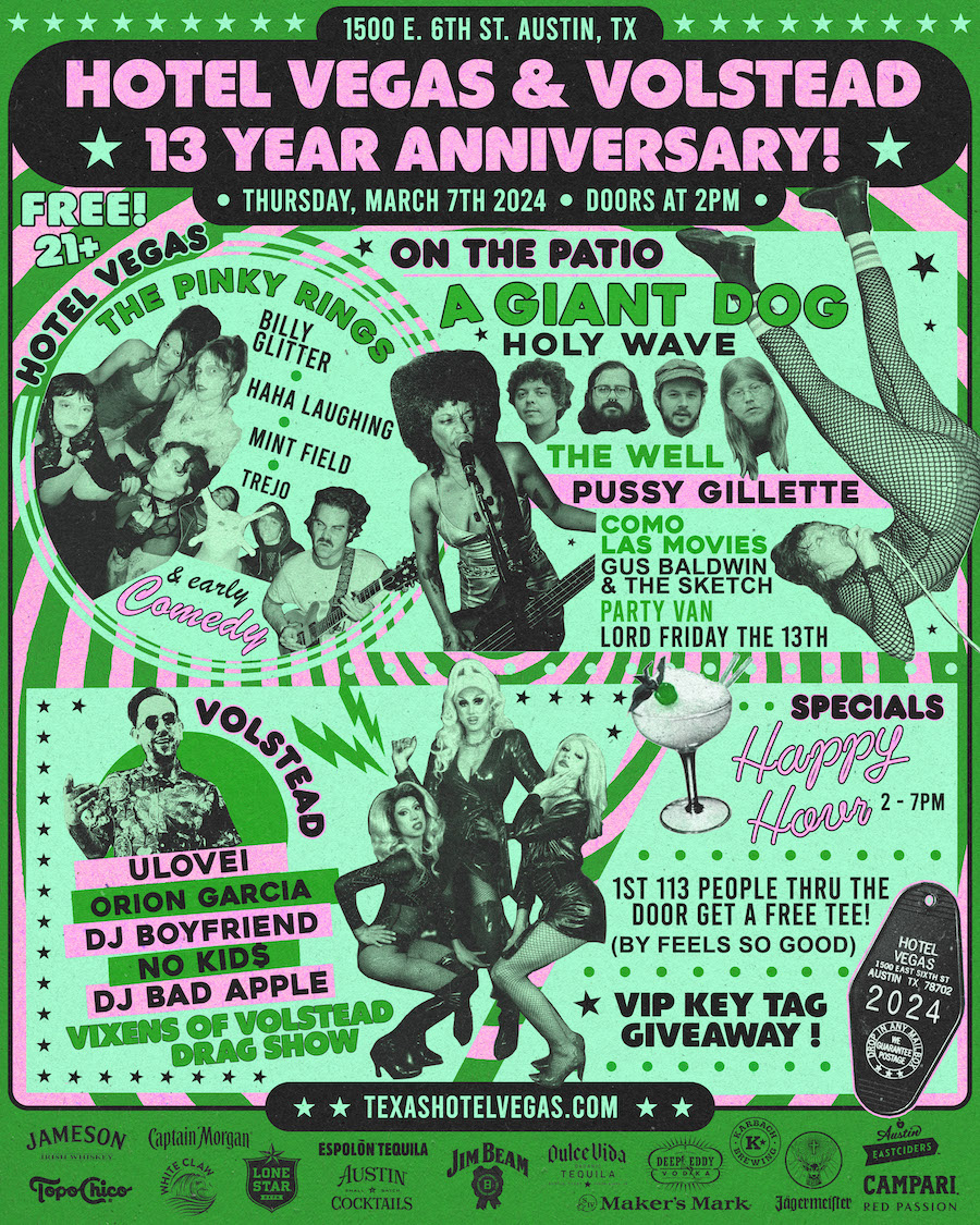 Hotel Vegas & Volstead 13 Year Anniversary ft. A Giant Dog, Holy Wave, The Pinky Rings, Billy Glitter & More!