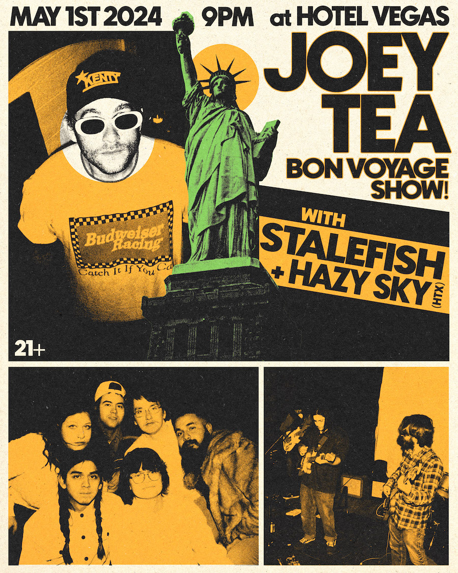 Joey Tea (Bon Voyage Show), Stalefish, Hazy Sky (HTX)