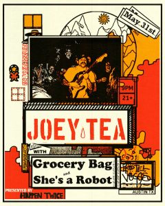 Happen Twice Presents: Joey Tea, Grocery Bag, She's a Robot