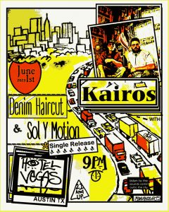 Kairos, Denim Haircut, Sol Y Motion (Single Release)