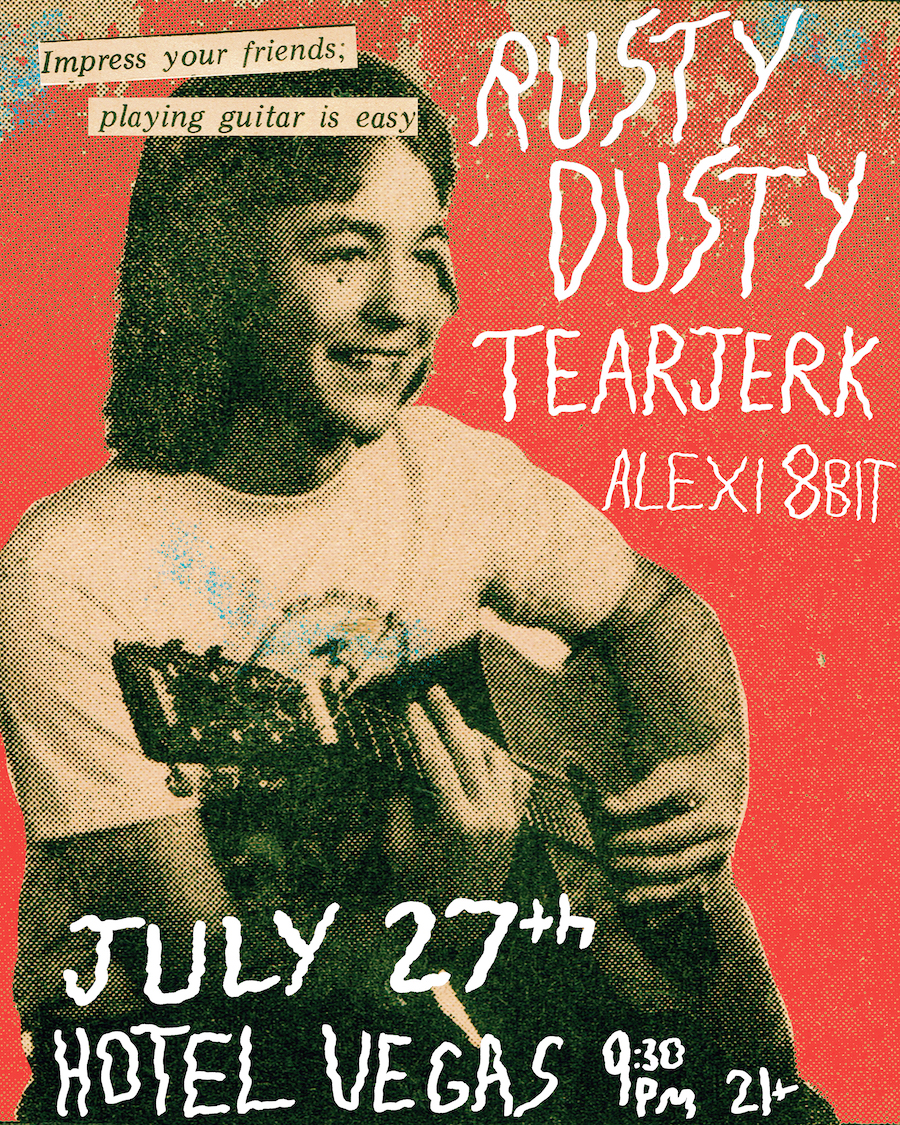Rusty Dusty, Tearjerk, Alexi 8bit