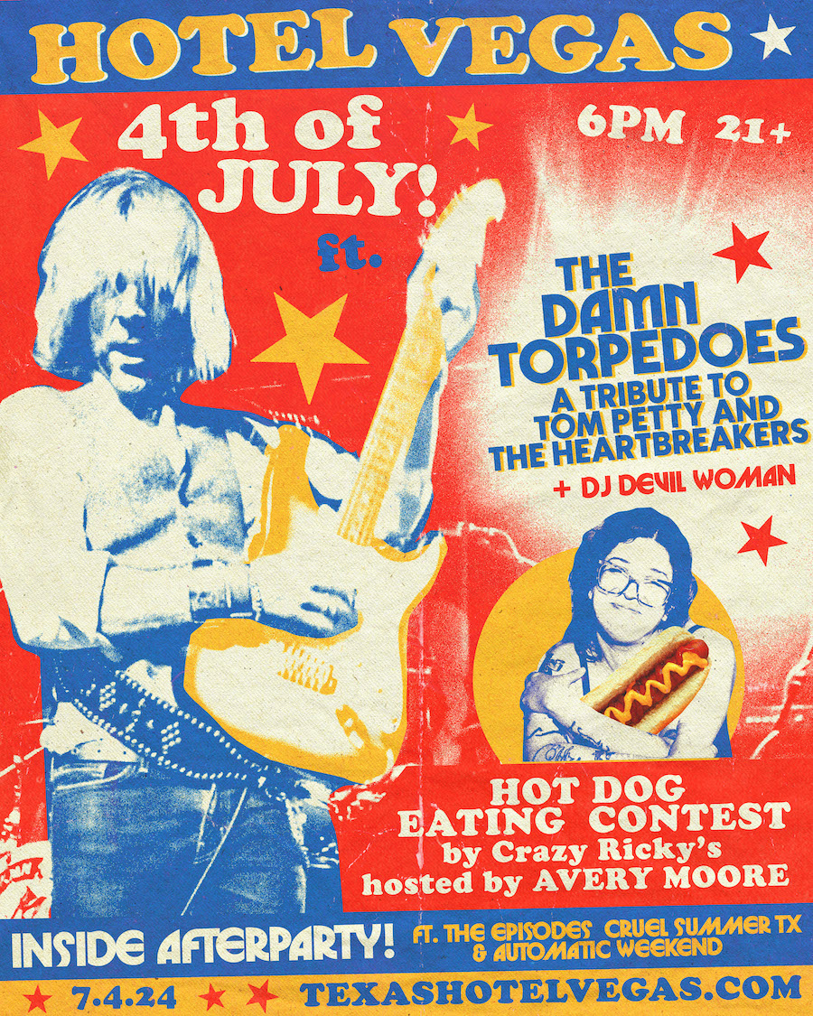 4th of July ft. The Damn Torpedoes - a Tribute to Tom Petty and the Heartbreakers + Hot Dog Eating Contest Hosted by Avery Moore & more!