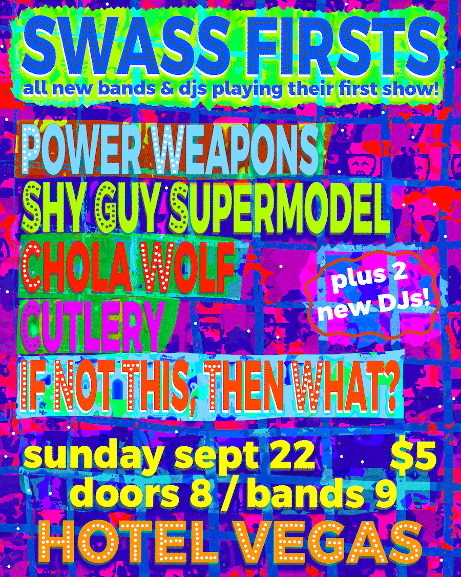 SWASS FIRSTS! - All New Bands & DJs Playing their First Show!!