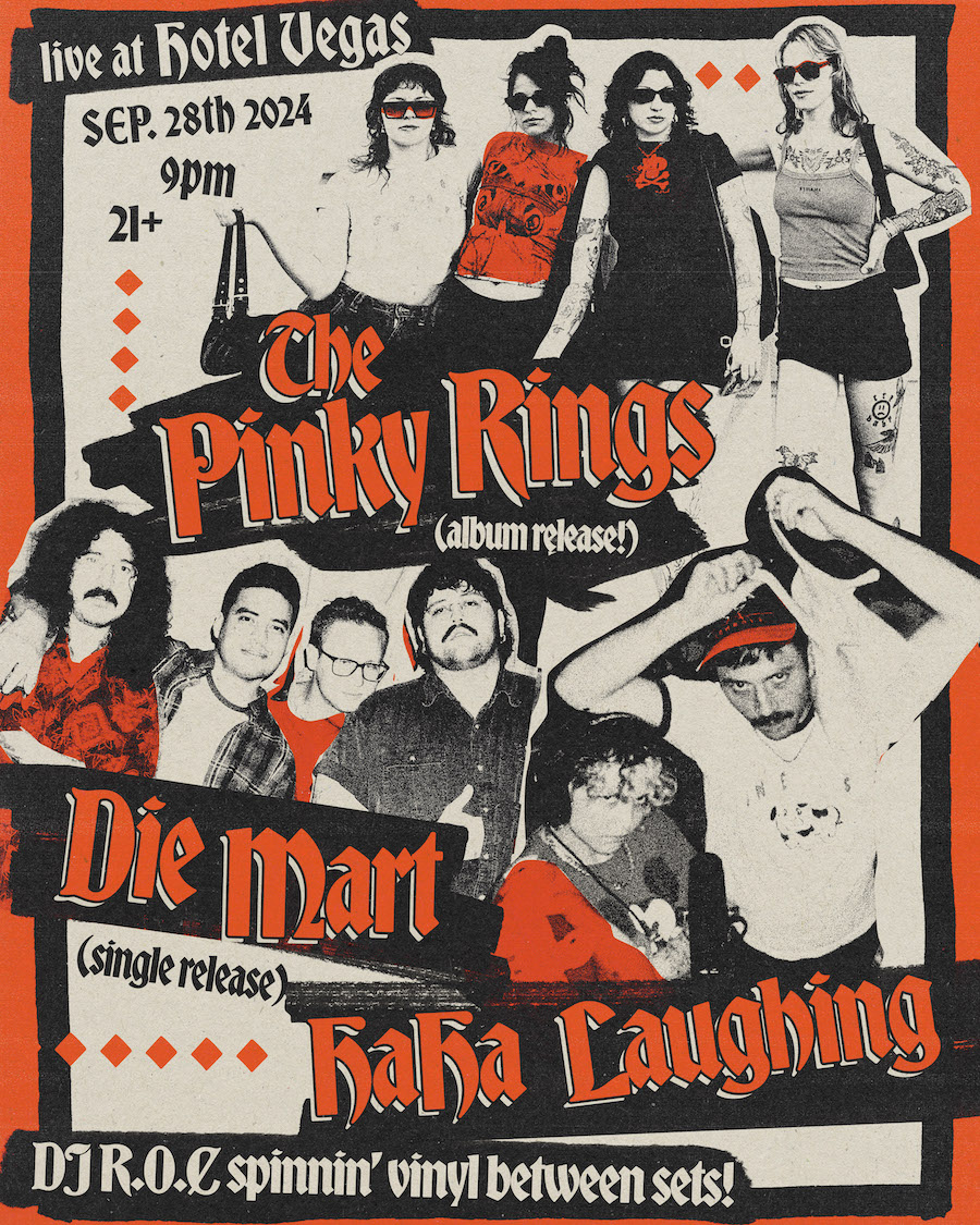 The Pinky Rings (Album Release), Haha Laughing, Die Mart (Single Release)