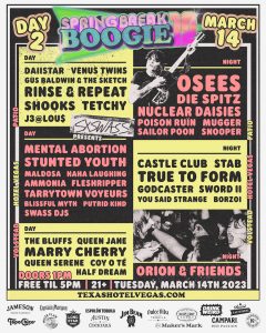 Spring Break Boogie (Day Two) Ft. OSEES, Die Spitz, Nuclear Daisies, Mugger, Daiistar & More!