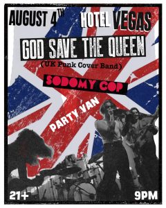God Save The Queen (UK Punk Cover Bands), Sodomy Cop, Party Van