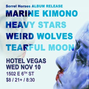 Marine Kimono (Album Release) w/ Heavy Stars, Weird Wolves, Tearful Moon