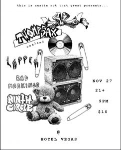 This is Austin, Not that Great Presents: Twompsax (Oakland), Ninth Circle, Laffer, Bad Markings