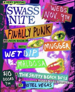SWASS Nite ft. FINALLY PUNK (Reunion Show), Mugger, Wet Dip, Gutter, The Shitty Beach Boys