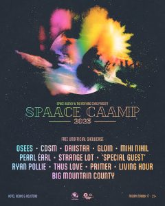 Space Agency & The Nothing Song Present: SPAACE CAAMP Unofficial Showcase ft. OSEES, CDSM, DAIISTAR, Gloin & More!