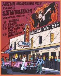 Austin Indie Music Presents: SXWhatever ft. Molly Ringworm, Lord Friday the 13th, Favor, Florish