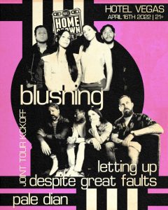 101X Homegrown Live Presents: Blushing + Letting Up Despite Great Faults (Tour Kickoff) with Pale Dian