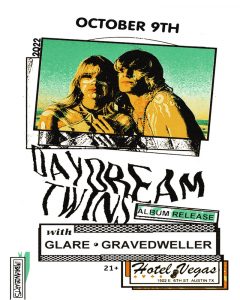 Daydream Twins (Album Release), GLARE, Gravedweller