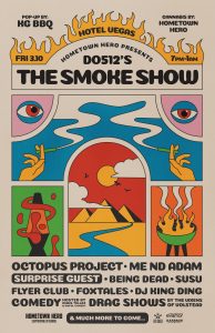 Hometown Hero Presents: The Do512 Smoke Show ft. The Octopus Project, Me Nd Adam, Iguana Death Cult, Being Dead, SUSU & More!