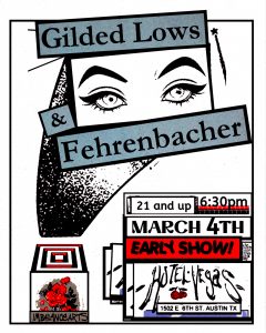 Early Show: Gilded Lows & Fehrenbacher