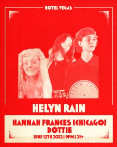 Helyn Rain, Hannah Frances (Chicago), Dottie