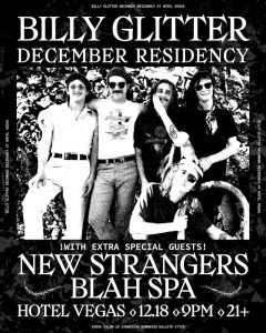 Billy Glitter Residency w/ New Strangers & Blah Spa