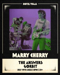 Marry Cherry, The Answers, Gorbit
