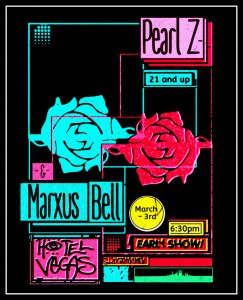Early Show: Pearl Z & Marxus Bell