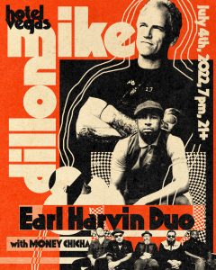 Mike Dillon and Earl Harvin Duo + Money Chicha