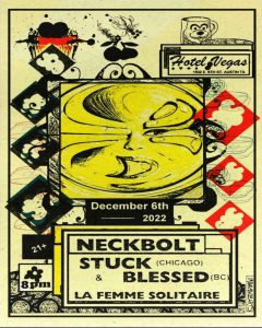 Blessed and Stuck Tour with Neckbolt, La Femme Solitaire