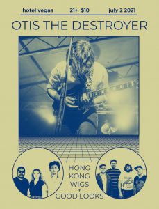 Otis the Destroyer w/ Hong Kong Wigs, Good Looks