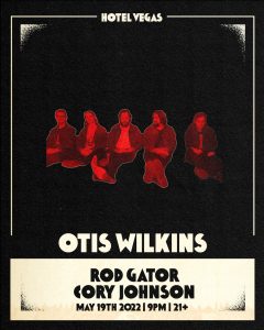 Otis Wilkins, Rod Gator, Cory Johnson