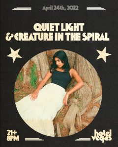 Quiet Light & Creature in the Spiral