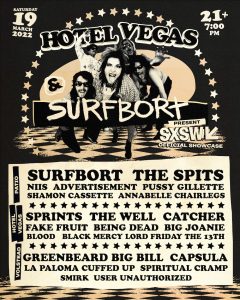 Hotel Vegas & Surfbort SXSW Official Showcase ft. Surfbort, THE SPITS, Niis, SPRINTS & More!