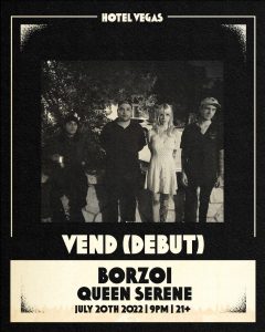 Borzoi, vend (debut), Queen Serene