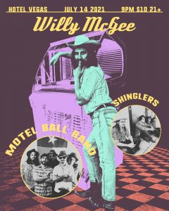 Willy McGee, Motel Ball Band, Shinglers