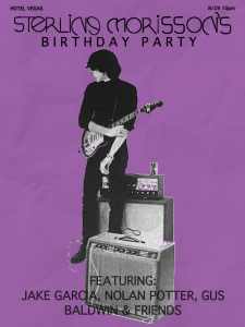 Sterling Morrison's Birthday Party ft. Jake Garcia (The Black Angels), Nolan Potter, Gus Baldwin & Friends