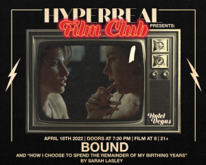 Hyperreal Hotel: Bound + Local Short Screenings
