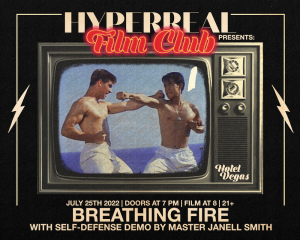 Hyperreal Hotel: BREATHING FIRE + Martial Arts Demonstration
