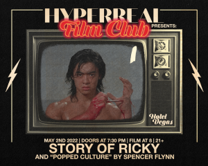 Hyperreal Hotel: Riki-Oh: The Story of Ricky + Local Short Screenings
