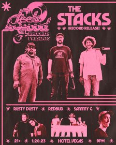 FSG Records Presents: The Stacks (Record Release), Rusty Dusty, Redbud, Sammy G
