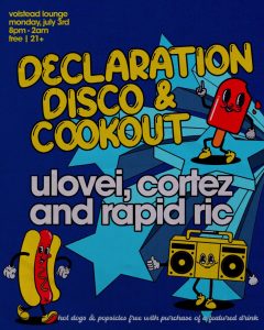 Declaration Disco & Cookout with ulovei, Cortez, and Rapid Ric @ Volstead Lounge