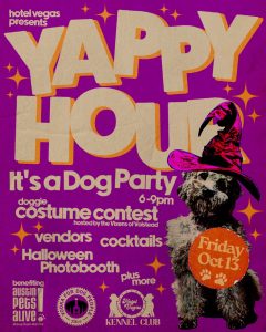 Hotel Vegas Kennel Club's 'Yappy Hour' - Halloween Edition @ Hotel Vegas & Volstead Lounge