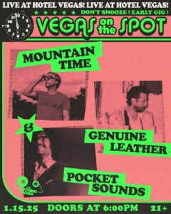 The Nothing Song Presents: VEGAS ON THE SPOT ft. Mountain Time, Genuine Leather, Pocket Sounds