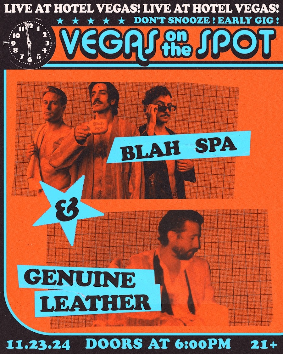 VEGAS ON THE SPOT: Blah Spa & Genuine Leather