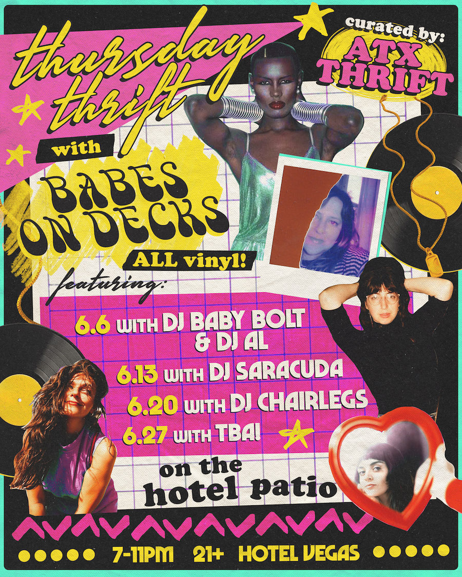 THURSDAY THRIFT curated by ATX Thrift ft. BABES ON VINYL! @ Hotel Vegas