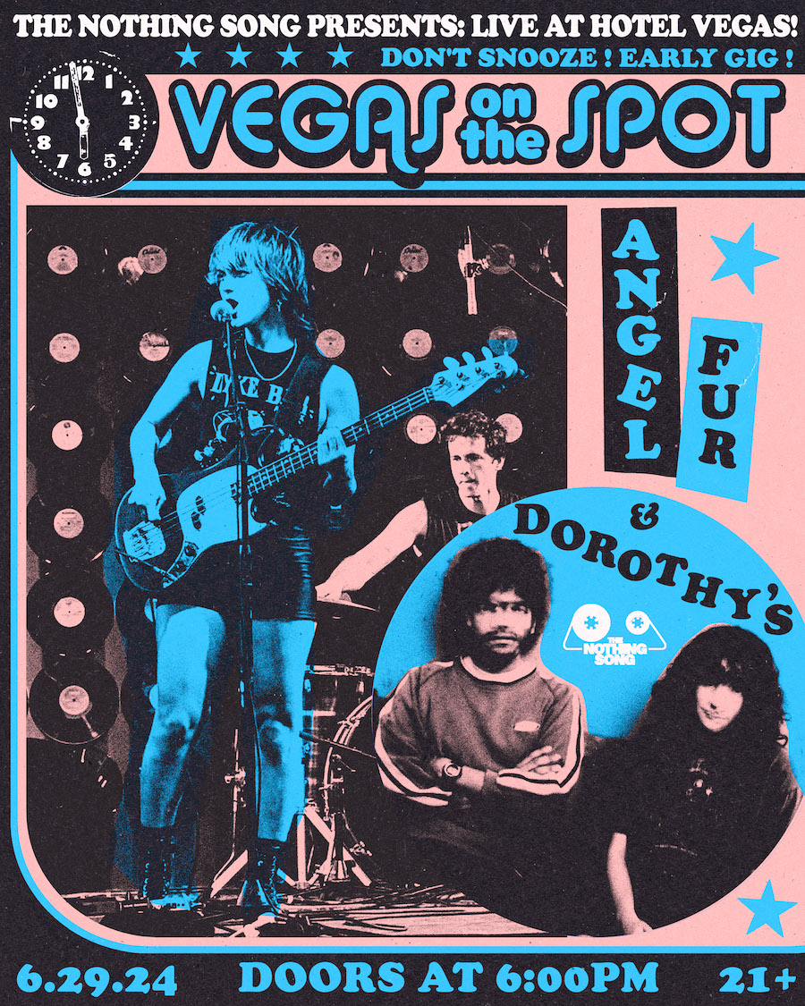 The Nothing Song Presents: VEGAS ON THE SPOT ft. Angel Fur & Dorothy's
